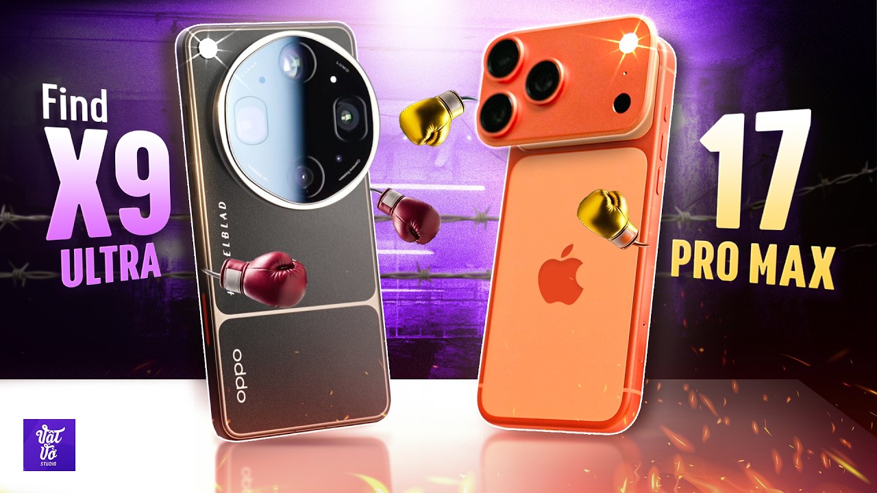 So sánh iPhone 17 Pro Max và OPPO Find X9 Ultra: Khi Apple thành "giá rẻ"