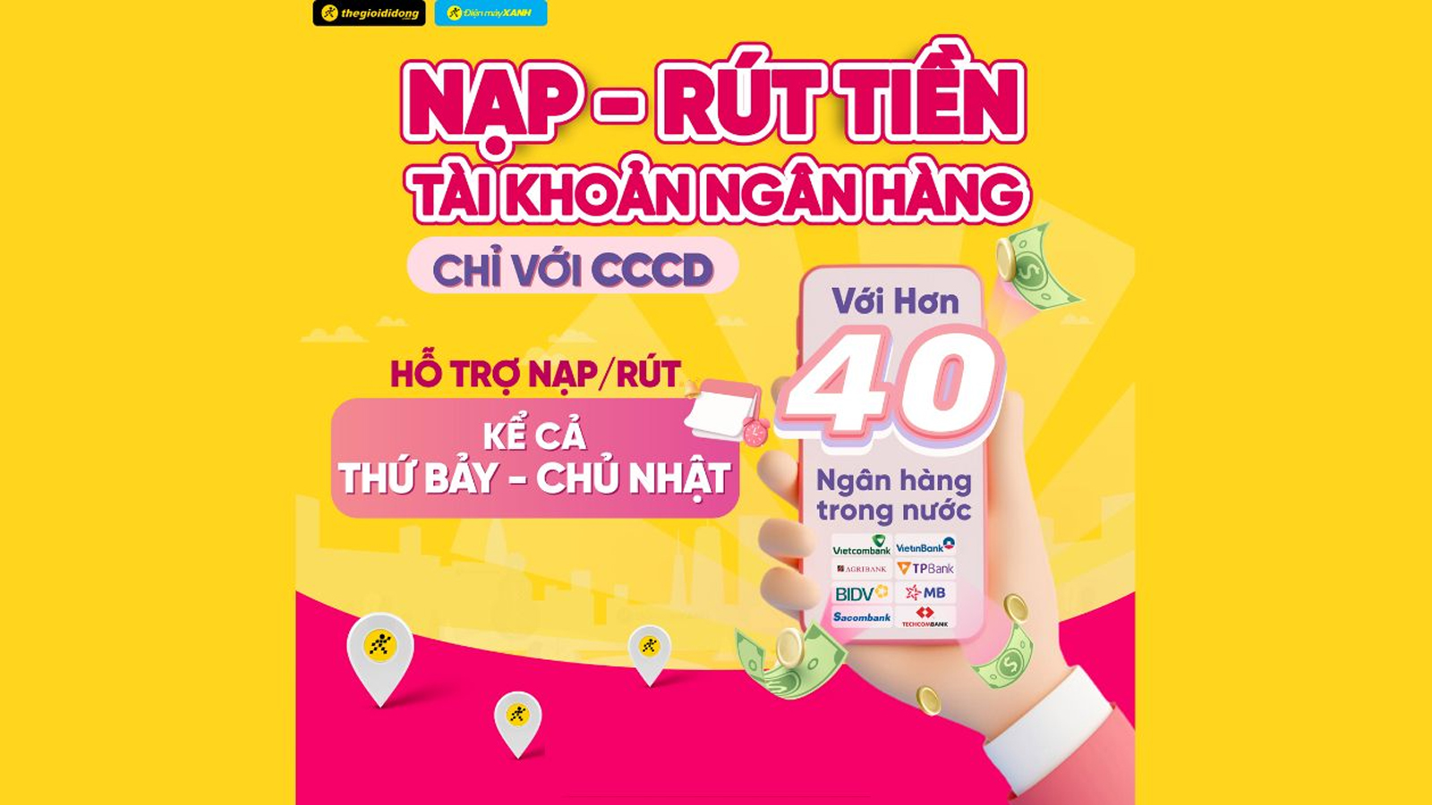 Thế Giới Di Động và Điện Máy Xanh bây giờ thành điểm giao dịch tài chính, hoạt động như cây ATM